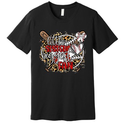 Leopard Little Sister Biggest Fan Funny Baseball Sister Premium T-Shirt