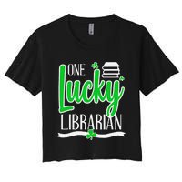 Lucky Librarian St Patricks Day Library Science Major Gift Women's Crop Top Tee