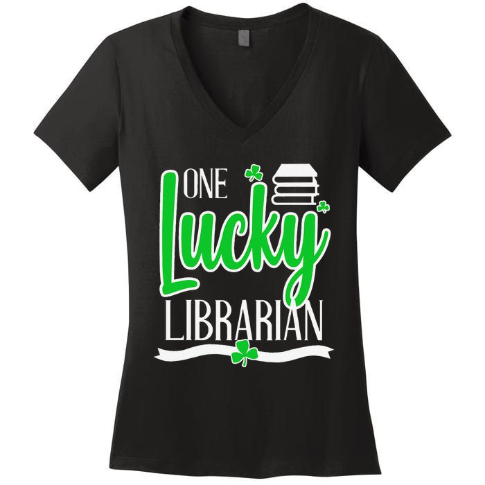 Lucky Librarian St Patricks Day Library Science Major Gift Women's V-Neck T-Shirt