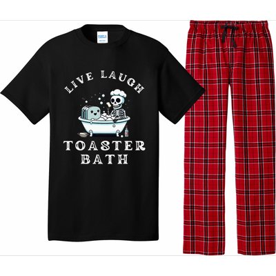 Live Laugh Toaster Bath Sarcastic Unhinged Meme Saying Pajama Set