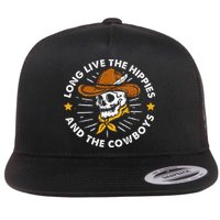Long Live The Hippies And The Cowboys Flat Bill Trucker Hat