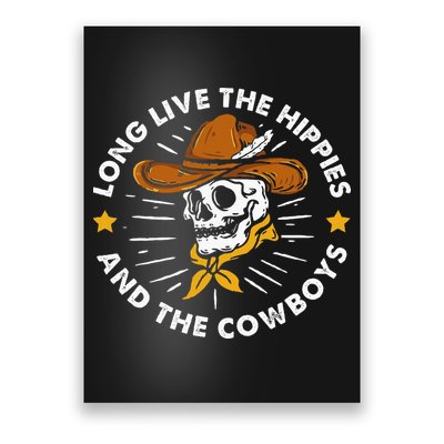 Long Live The Hippies And The Cowboys Poster