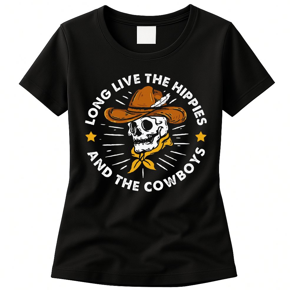 Long Live The Hippies And The Cowboys Womens T-Shirt