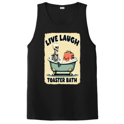 Live Laugh Toaster Bath Skeleton Vintage Funny Saying PosiCharge Competitor Tank