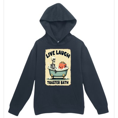 Live Laugh Toaster Bath Skeleton Vintage Funny Saying Urban Pullover Hoodie