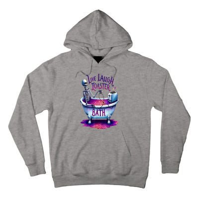 Live Laugh Toaster Bath Tall Hoodie