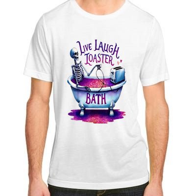 Live Laugh Toaster Bath Adult ChromaSoft Performance T-Shirt