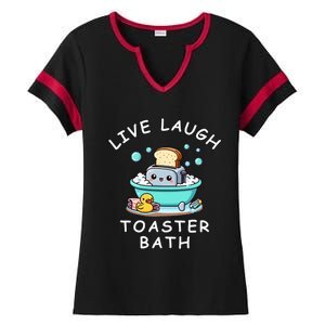 Mandatoryfunday Live Laugh Toaster Bath Sarcastic Unhinged Meme Saying Ladies Halftime Notch Neck Tee