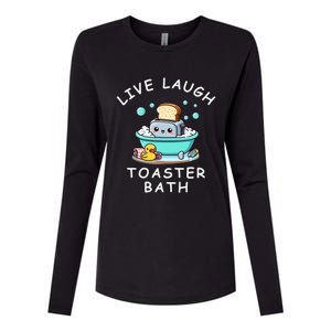 Mandatoryfunday Live Laugh Toaster Bath Sarcastic Unhinged Meme Saying Womens Cotton Relaxed Long Sleeve T-Shirt