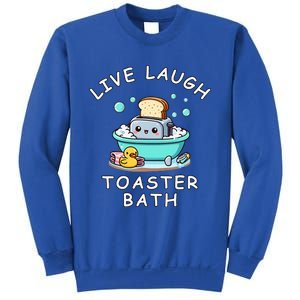 Mandatoryfunday Live Laugh Toaster Bath Sarcastic Unhinged Meme Saying Sweatshirt