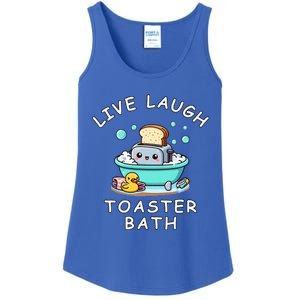 Mandatoryfunday Live Laugh Toaster Bath Sarcastic Unhinged Meme Saying Ladies Essential Tank