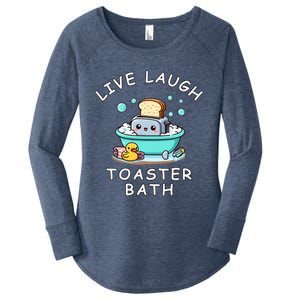 Mandatoryfunday Live Laugh Toaster Bath Sarcastic Unhinged Meme Saying Women's Perfect Tri Tunic Long Sleeve Shirt