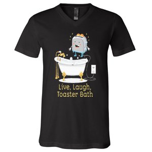 Mandatoryfunday Live Laugh Toaster Bath V-Neck T-Shirt