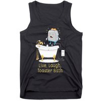 Mandatoryfunday Live Laugh Toaster Bath Tank Top