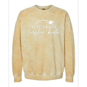 live laugh toaster bath Colorblast Crewneck Sweatshirt