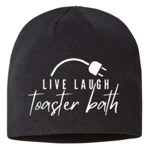 Live Laugh Toaster Bath Sustainable Beanie