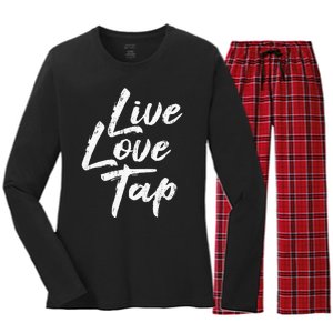 Live Love Tap Tap Dancing Tap Dancer Tap Dance Teacher Women's Long Sleeve Flannel Pajama Set 