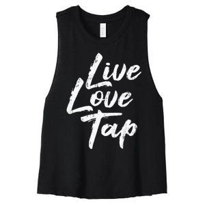 Live Love Tap Tap Dancing Tap Dancer Tap Dance Teacher Women's Racerback Cropped Tank