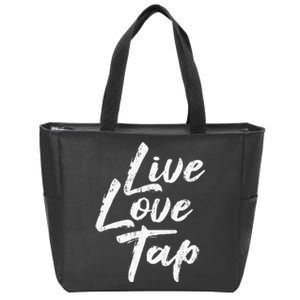 Live Love Tap Tap Dancing Tap Dancer Tap Dance Teacher Zip Tote Bag