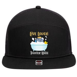 Live Laugh Toaster Bath 7 Panel Mesh Trucker Snapback Hat