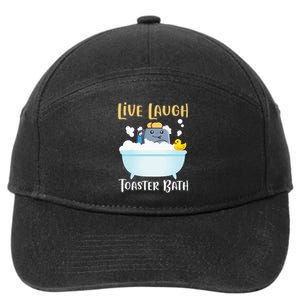 Live Laugh Toaster Bath 7-Panel Snapback Hat