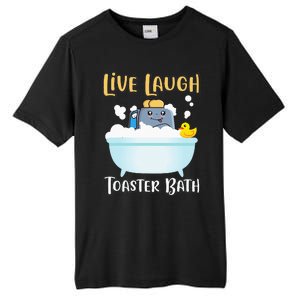 Live Laugh Toaster Bath Tall Fusion ChromaSoft Performance T-Shirt