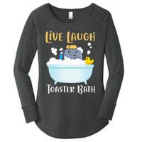 Live Laugh Toaster Bath Women's Perfect Tri Tunic Long Sleeve Shirt