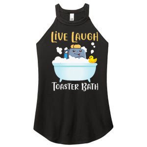 Live Laugh Toaster Bath Women's Perfect Tri Rocker Tank