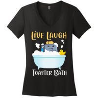 Live Laugh Toaster Bath Women's V-Neck T-Shirt