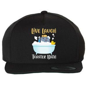 Live Laugh Toaster Bath Wool Snapback Cap