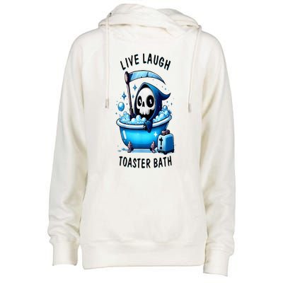 Live Laugh Toaster Bath Skeleton Womens Funnel Neck Pullover Hood