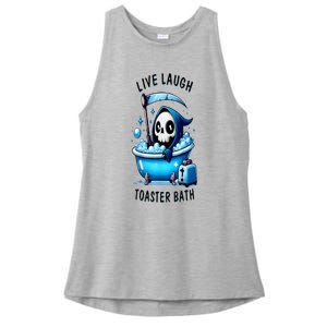 Live Laugh Toaster Bath Skeleton Ladies PosiCharge Tri-Blend Wicking Tank