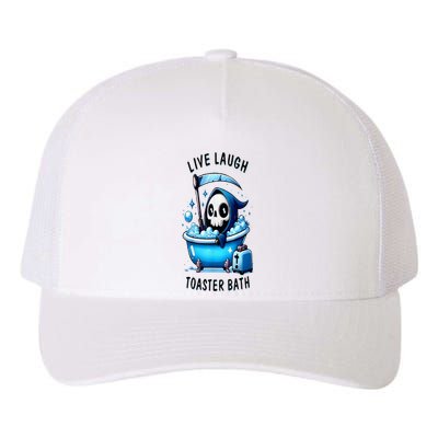 Live Laugh Toaster Bath Skeleton Yupoong Adult 5-Panel Trucker Hat