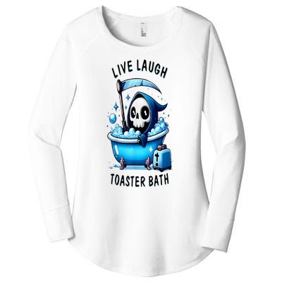 Live Laugh Toaster Bath Skeleton Women's Perfect Tri Tunic Long Sleeve Shirt