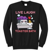 Live Laugh Toaster Bath Tall Sweatshirt