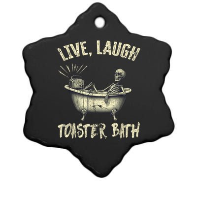 Live Laugh Toaster Bath Skeleton Bathroom Ceramic Star Ornament