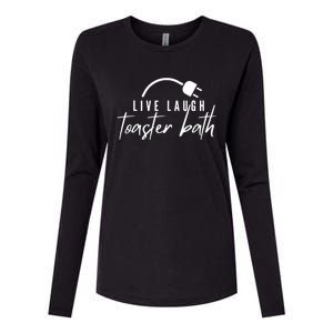 Live Laugh Toaster Bath Womens Cotton Relaxed Long Sleeve T-Shirt