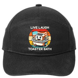 Live Laugh Toaster Bath 7-Panel Snapback Hat