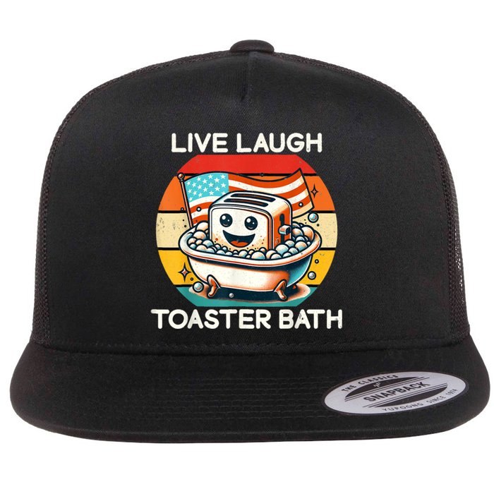 Live Laugh Toaster Bath Flat Bill Trucker Hat