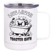 Live Laugh Toaster Bath Vintage Funny Toaster 12 oz Stainless Steel Tumbler Cup