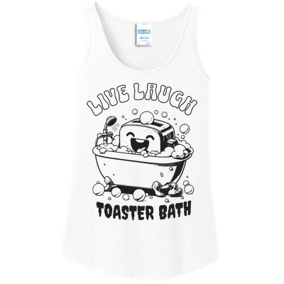 Live Laugh Toaster Bath Vintage Funny Toaster Ladies Essential Tank