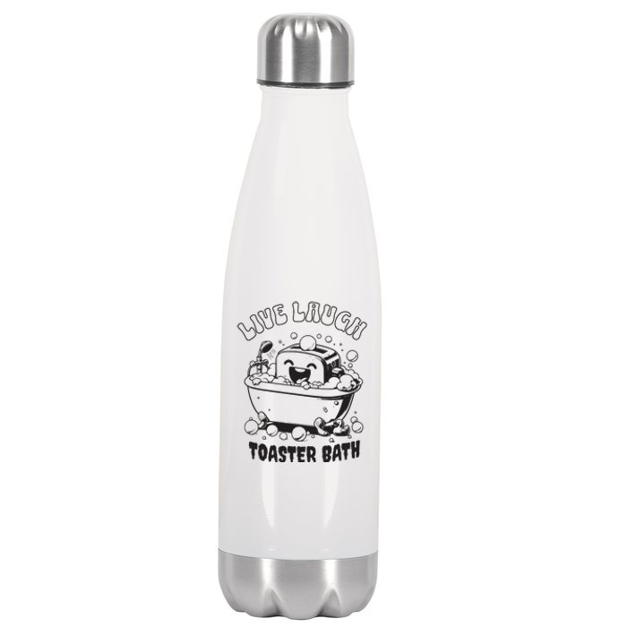 Live Laugh Toaster Bath Vintage Funny Toaster Stainless Steel Insulated Water Bottle