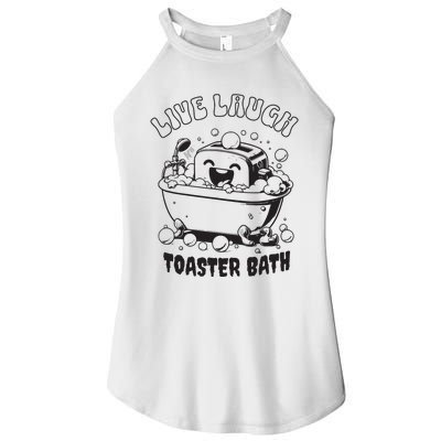 Live Laugh Toaster Bath Vintage Funny Toaster Women's Perfect Tri Rocker Tank