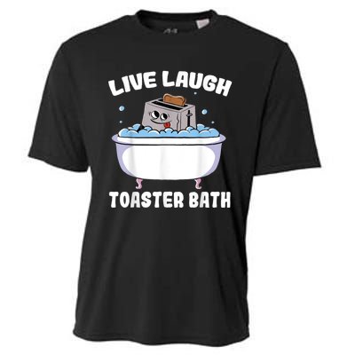 Live Laugh Toaster Bath Cooling Performance Crew T-Shirt