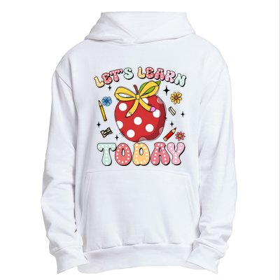 LetS Learn Today First Day Of School Urban Pullover Hoodie