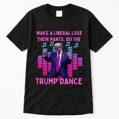 Liberals Lose Their Pants Funny Trump Dancing Tall T-Shirt
