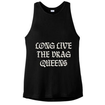Long Live The Drag Queens Drag Is Not Crime Support The Drag Ladies PosiCharge Tri-Blend Wicking Tank