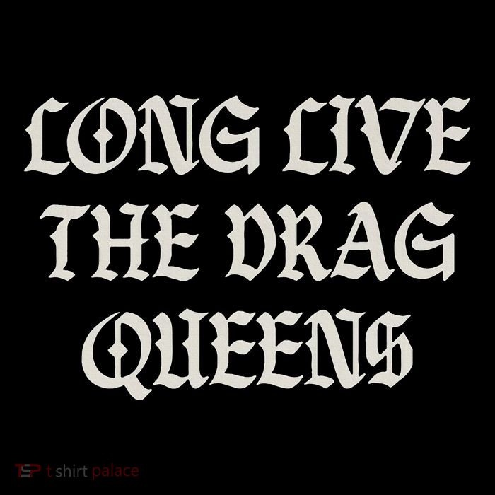 Long Live The Drag Queens Drag Is Not Crime Support The Drag Sweatshirt