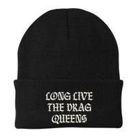 Long Live The Drag Queens Drag Is Not Crime Support The Drag Beanie