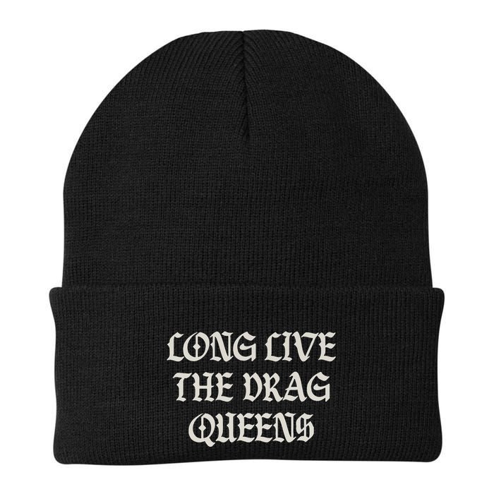 Long Live The Drag Queens Drag Is Not Crime Support The Drag Beanie